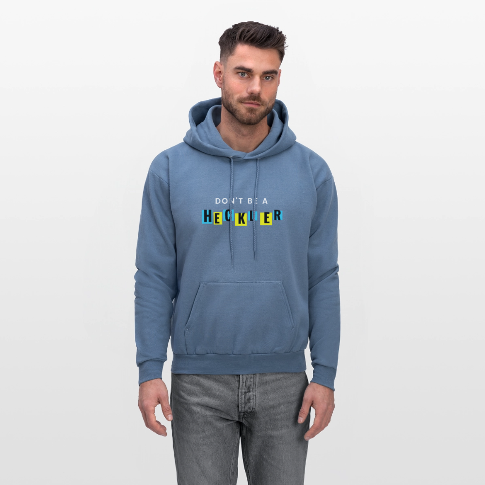 Don't Be A Heckler Hoodie - denim blue