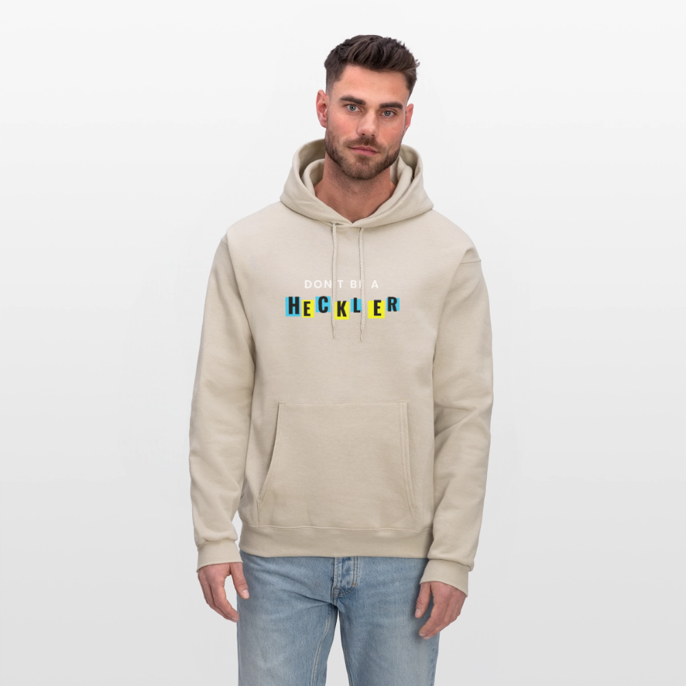 Don't Be A Heckler Hoodie - Sand