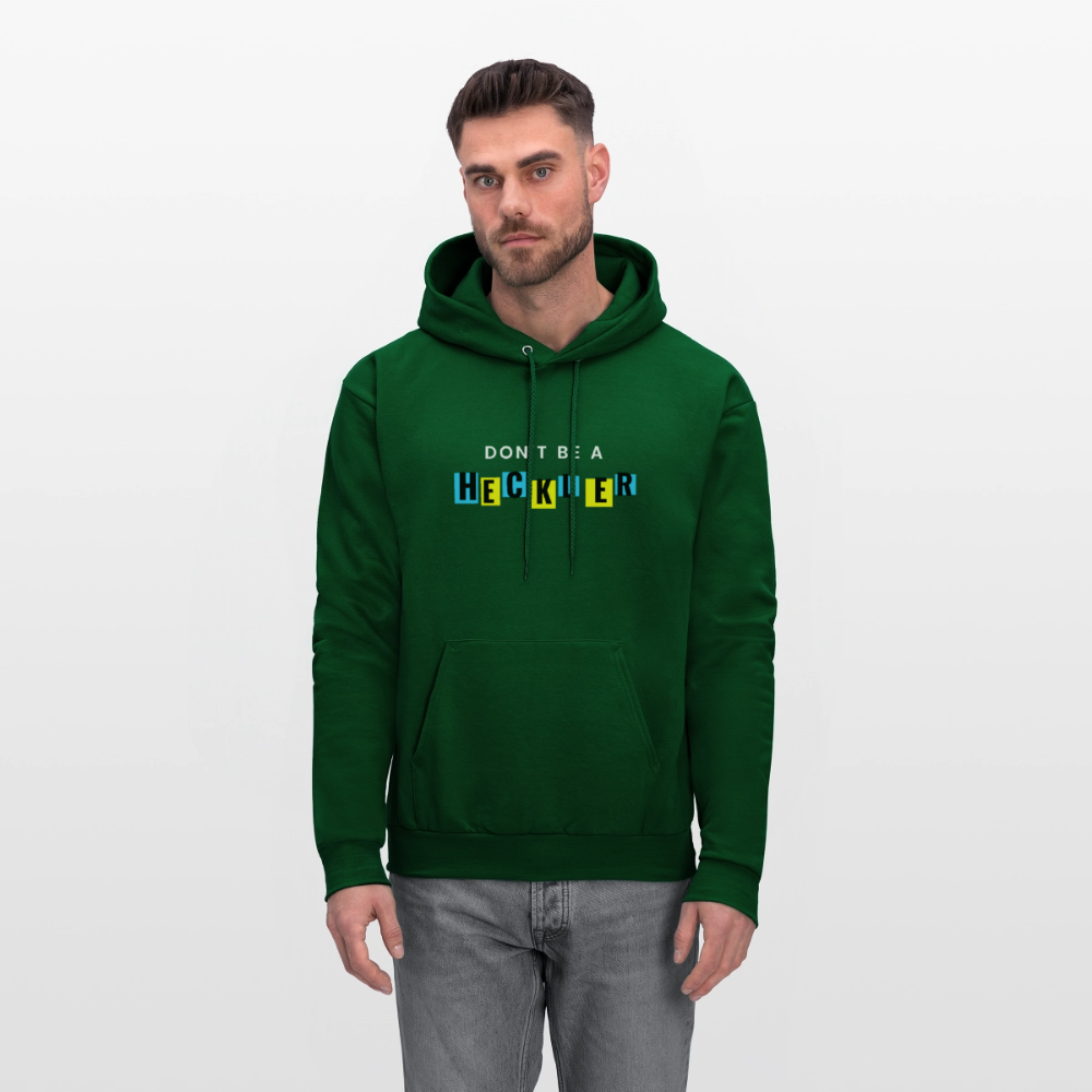 Don't Be A Heckler Hoodie - forest green
