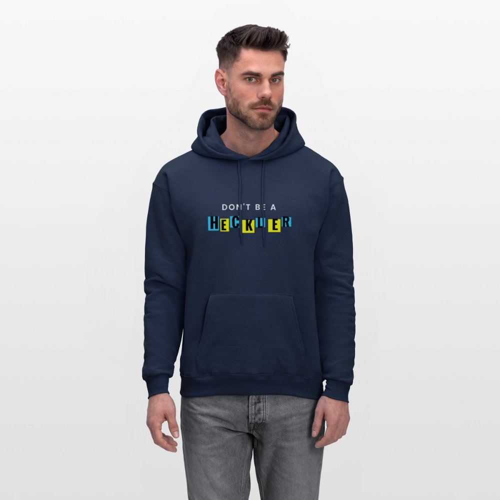 Don't Be A Heckler Hoodie - navy