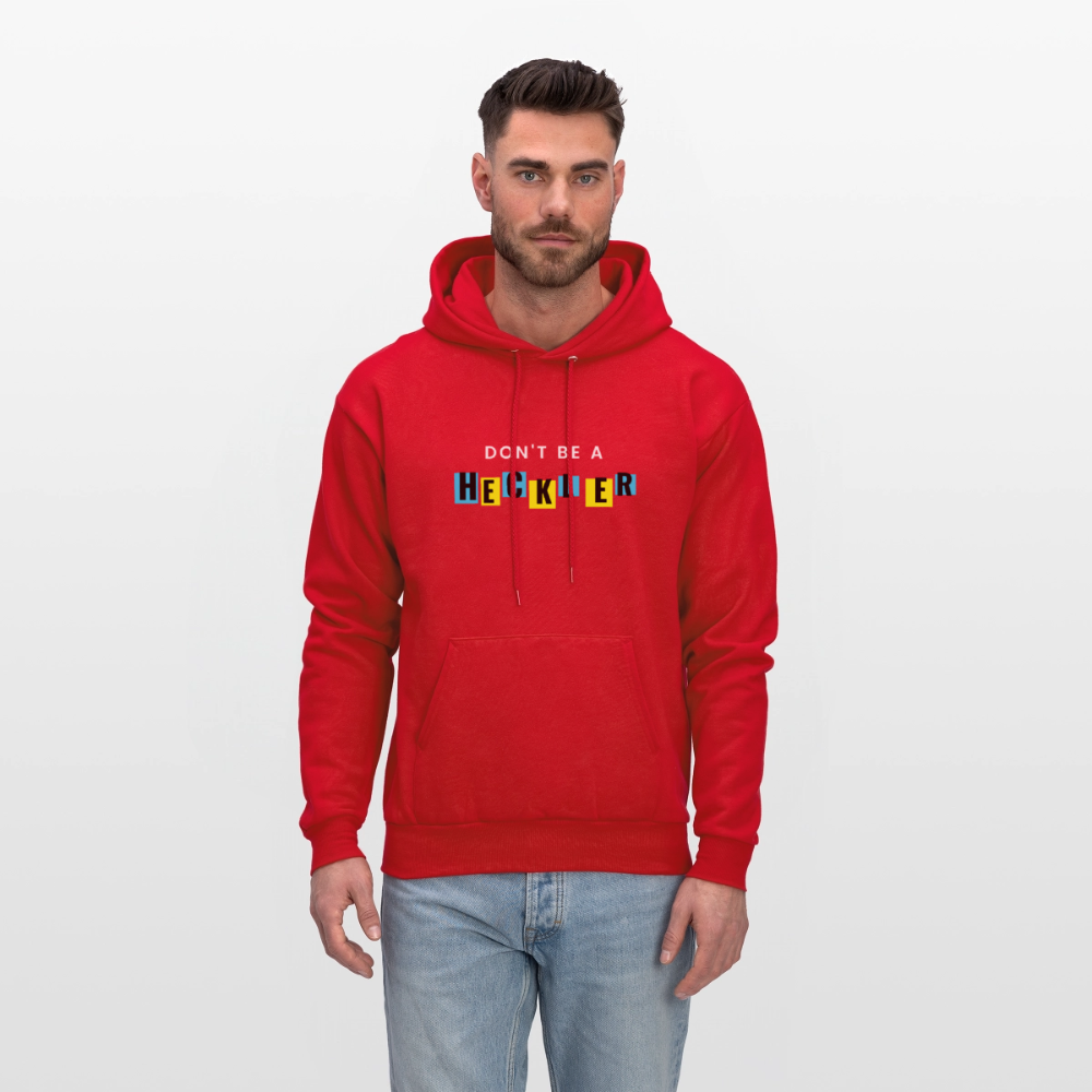 Don't Be A Heckler Hoodie - red