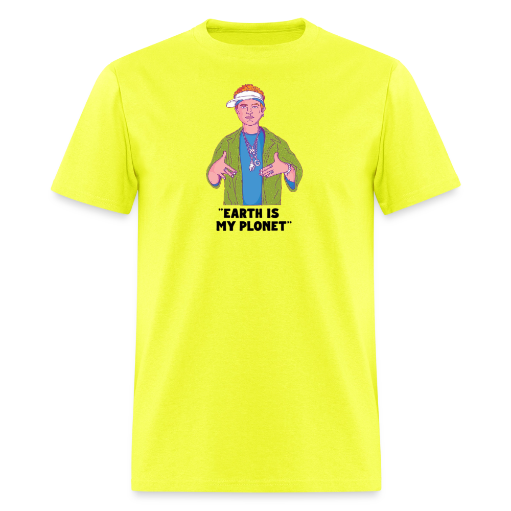 "Earth Is My Plonet" T-Shirt - safety green